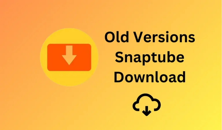 Download Snaptube Old Versions APK